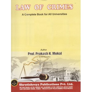 Shrutishreya Publication's Law of Crimes [IPC] for BA.LL.B & LL.B By Prof. Prakash K. Mokal | Indian Penal Code